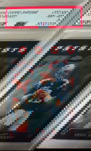 2008 Topps Chrome Tom Brady PSA 8