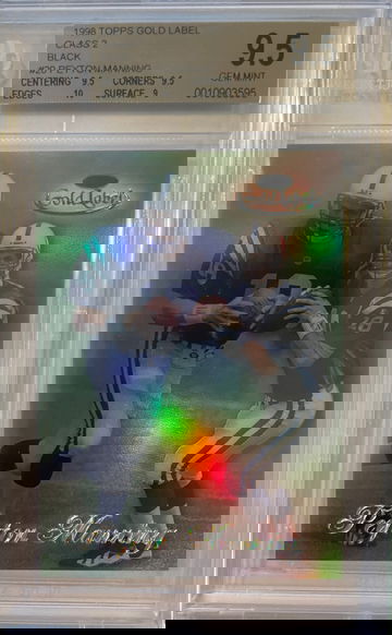 1998 Topps Gold Label Class 2 Black Peyton Manning BGS 9.5 Rookie RC