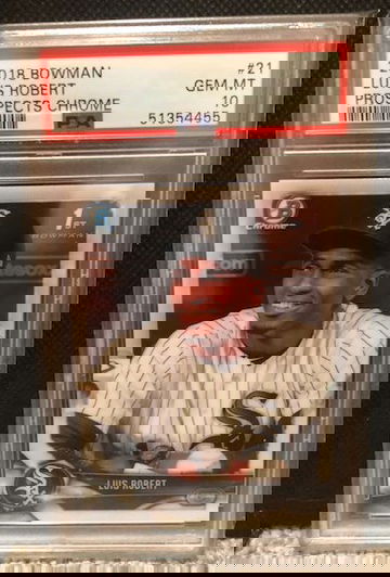 2018 Bowman Chrome Luis Robert (PSA Gem Mint 10)