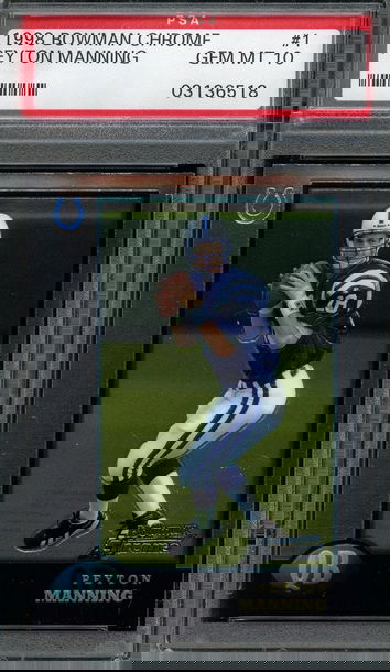 1998 Bowman Chrome #1 Peyton Manning PSA 10 Gem Mint Rookie RC