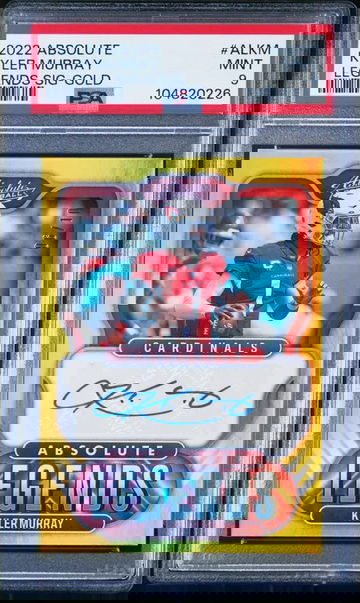 2022 Absolute Kyler Murray Legends Signatures Gold #6/10 - PSA 9