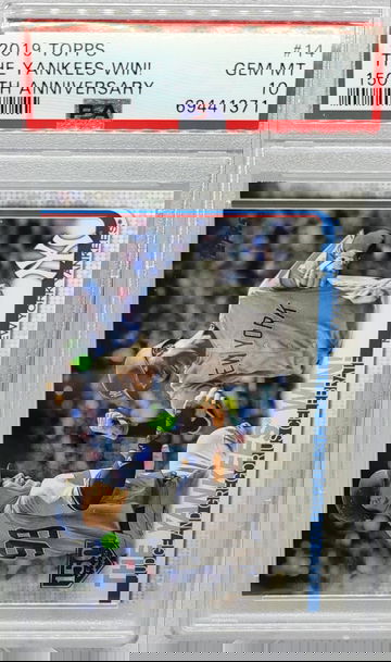 2019 Topps #14 The Yankees Win! 150 Anniversary PSA 10 POP 2