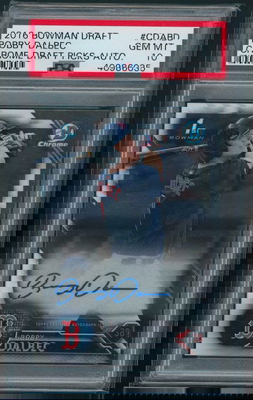  2016 Bowman Draft Chrome Bobby Dalbec AUTO PSA 10 Red Sox #CDABD