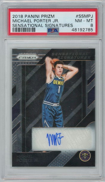 2018 Prizm Michael Porter JR Sensational Signatures Rookie PSA 8