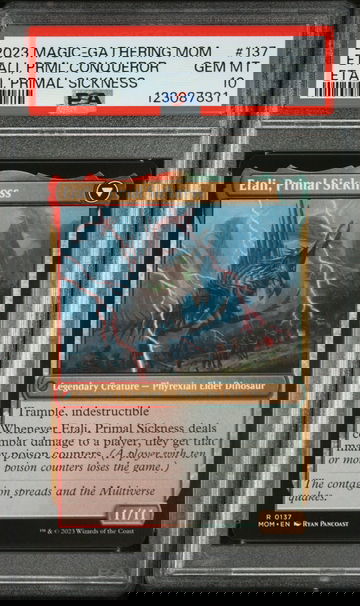 2023 Magic the Gathering March of the Machine Etali, Primal Conqueror/Etali, Primal Sickness #137 PSA 10