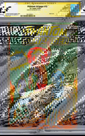 PHANTOM STRANGER #15 CGC-SS 6.5 SIGNED LEN WEIN ICONIC NEAL ADAMS ROBOT CVR 1971