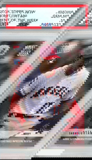 2018 TOPPS NOW MOMENT OF THE WEEK SHOHEI OHTANI #MOW6 ROOKIE RC PSA 10 GEM MT