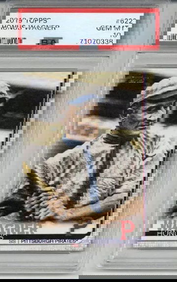 2019 TOPPS #622 HONUS WAGNER BASEBALL CARD PITTSBURGH PIRATES PSA 10 LOW POP