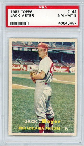 1957 Topps Jack Meyer #162 PSA 8 P1324