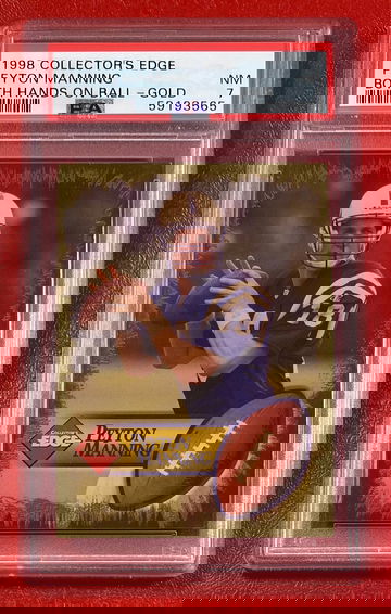 1998 Collectors Edge Peyton Manning Both Hands on Ball Gold RC Rookie Card PSA 7