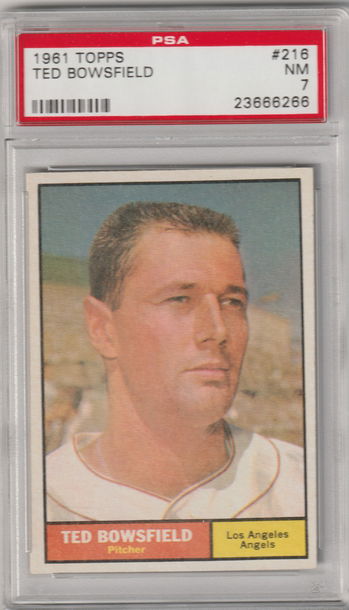 1961 Topps #216 Ted Bowsfield PSA 7 (Near Mint)