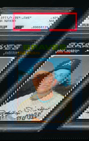 1971 OPC #30, Phil Neikro PSA 7 NM HOFer