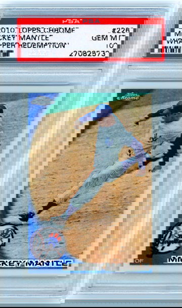 2010 Topps Chrome Wrapper Redemption #226 Mickey Mantle PSA 10 GEM MINT!