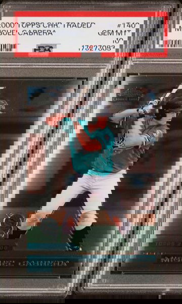 Miggy Miguel Cabrera 2000 Topps Chrome Traded T40 Rookie card PSA 10 Gem Mint