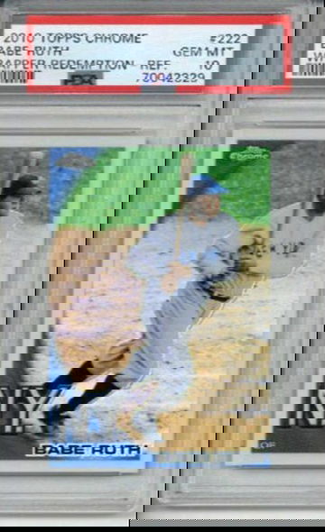 2010 TOPPS CHROME WRAPPER REDEMPTION REFRACTOR #222 BABE RUTH PSA 10 LOW POP