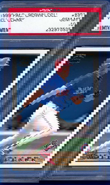 1999 Pacific Crown Collection Will Clark #281 *PSA 10* Texas Rangers San Francisco Giants