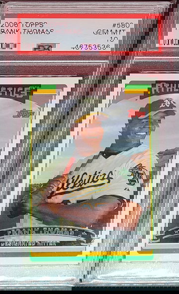 2006 Topps #580 Frank Thomas PSA Gem Mint 10