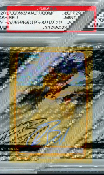 2012 Bowman Chrome Josh Bell Superfractor auto 1/1 PSA 9