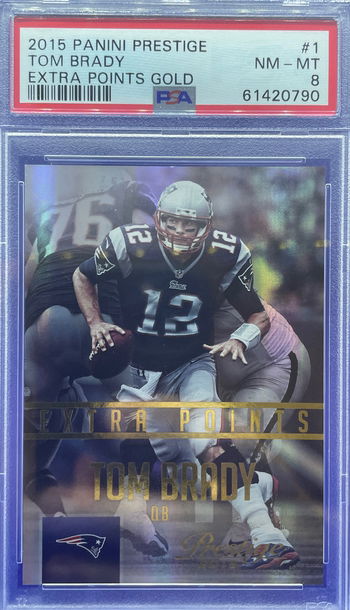 2015 Panini Prestige Tom Brady Extra Points Gold 43/50 PSA 8 NM-MT Patriots SP