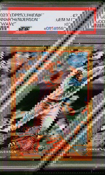 2023 Gunnar Henderson Topps Chrome #2 Gold Wave RC PSA 10 GEM Baltimore Orioles