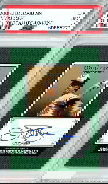 2005 UPPER DECK ORIGINS JIM PALMER #JP OLD JUDGE AUTOGRAPHS POP 1!! PSA 7 NM