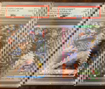 Ronald Acuna Jr PSA 9 Refactor and PSA 10 Topps Chrome