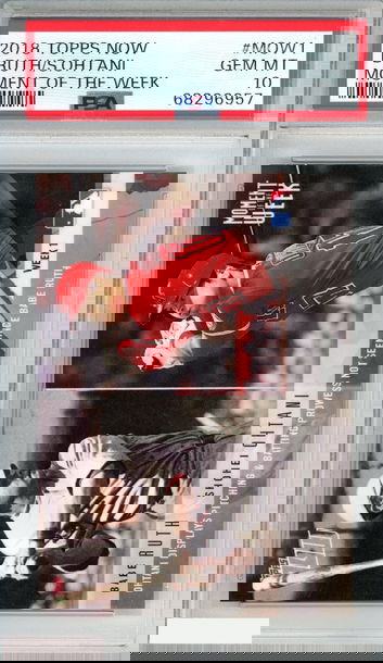 2018 TOPPS NOW BABE RUTH SHOHEI OHTANI #MOW1 MOMENT OF THE WEEK ROOKIE RC PSA 10