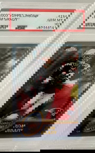 2003 Tom Brady Topps Chrome Gem Mint 10
