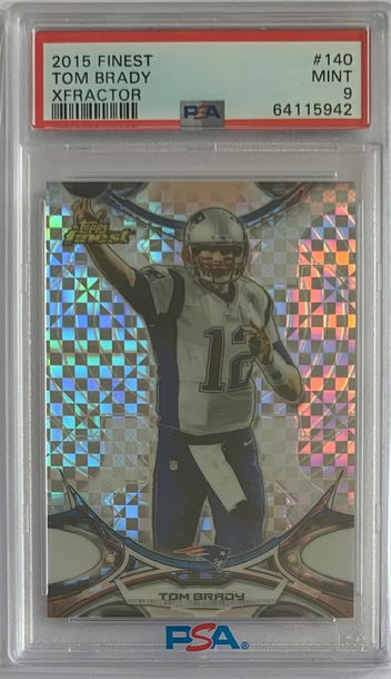 2015 Finest Tom Brady #140 XFRACTOR PSA 9