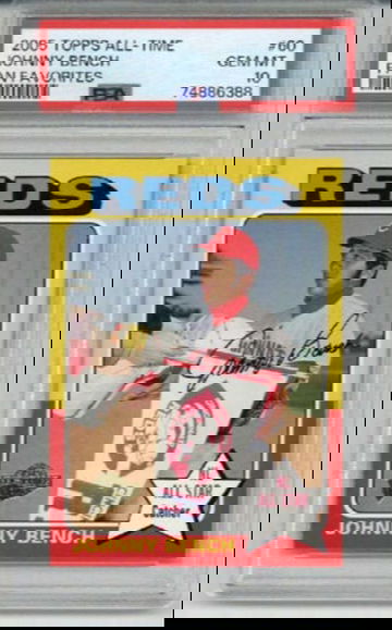 2005 TOPPS ALL-TIME FAN FAVORITES #60 JOHNNY BENCH REDS PSA 10 LOW POP