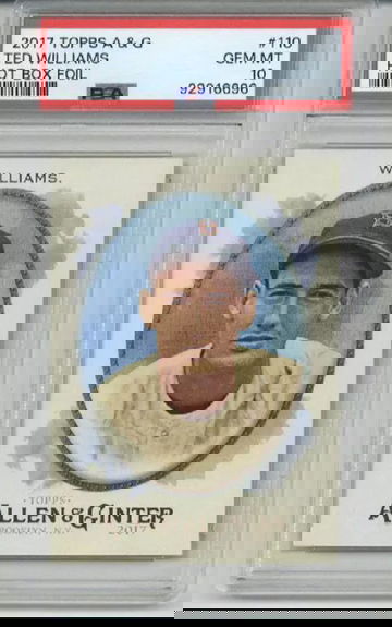 2017 TOPPS ALLEN & GINTER HOT BOX FOIL #110 TED WILLIAMS RED SOX PSA 10