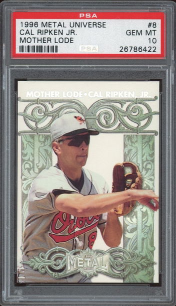 1996 Metal Universe Mother Lode Cal Ripken Jr pop 22