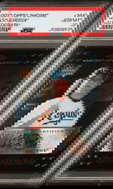 2007 Topps Chrome Alex Gordon Autograph #345 PSA 10 [BL-1C.9]