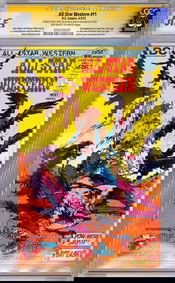 ALL-STAR WESTERN #11 CGC-SS 6.5 SIGNED BY *NICK CARDY & SERGIO ARAGONES* 1972