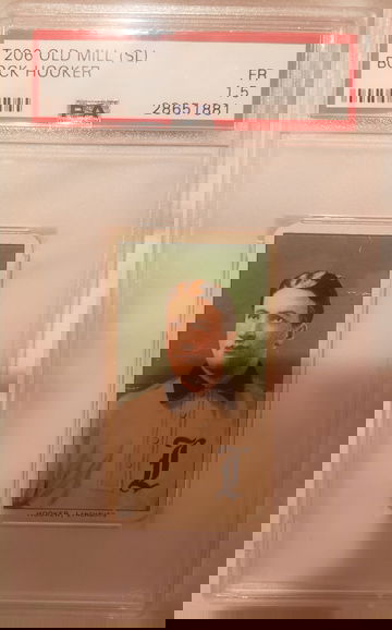 T206 Bock Hooker Old Mill Southern Leaguer PSA 1.5