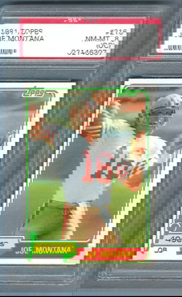 JOE MONTANA 1981 Topps Rc #216 PSA 8 O/C