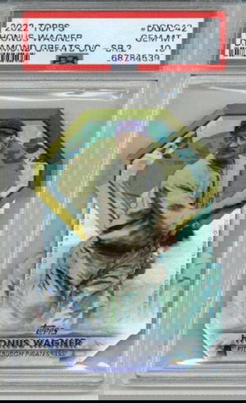 2022 TOPPS DIAMOND GREATS DIE CUTS SERIES 2 HONUS WAGNER PIRATES PSA 10