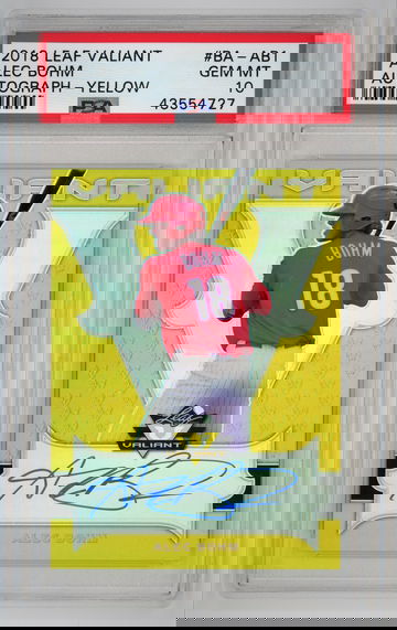 2018 Leaf Valiant Autograph Yellow /10 Alec Bohm PSA 10 Pop 1!!