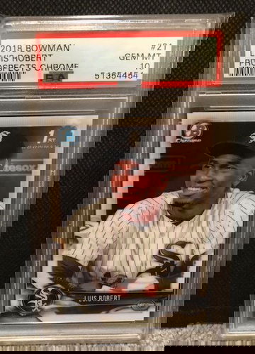 2018 Bowman Chrome Luis Robert (PSA Gem Mint 10)