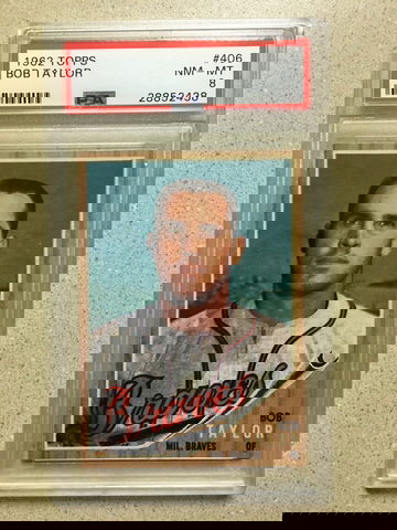 1962 Topps #406 Bob Taylor PSA 8 NM-MT BRAVES