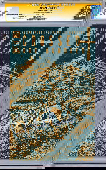 CROSSED +100 #1 CGC-SS 9.8 RARE ALAN MOORE SIG GOLD FOIL GREEN LEATHER ED 2014