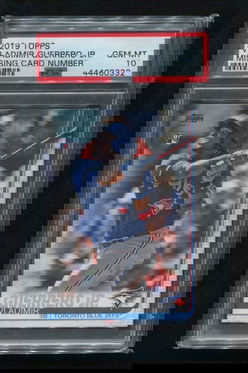2019 TOPPS MISSING CARD NUMBER VLADIMIR GUERRERO JR RC PSA 10 GEM MINT NNO