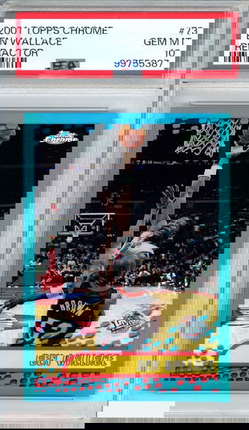 2001 TOPPS CHROME BEN WALLACE #73 REFRACTOR DETROIT PISTONS PSA 10 GEM MT