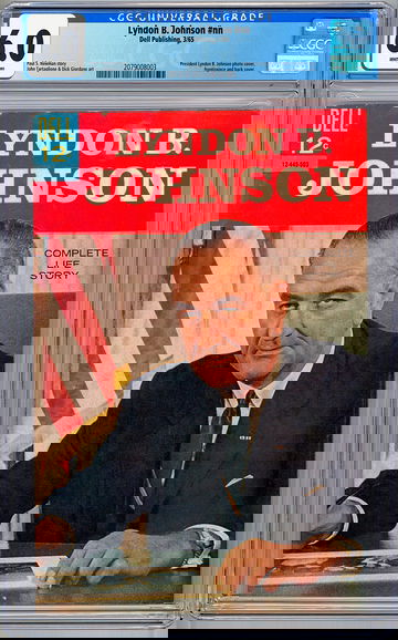 LYNDON B. JOHNSON #NN CGC 6.0 LBJ COMMEM FOTO COVERS DICK GIORDANO ART DELL 1965