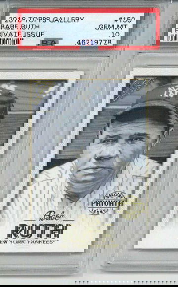 2018 TOPPS GALLERY PRIVATE ISSUE #150 BABE RUTH /250 YANKEES PSA 10 POP