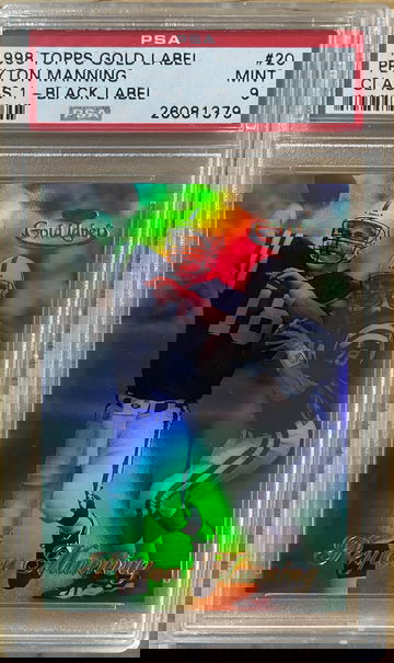 1998 Topps Gold Label Peyton Manning Class 1 - Black Label PSA 9 RC Rookie - POP 52