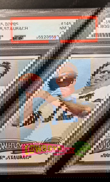 1975 Topps Roger Staubach PSA 7 Centered