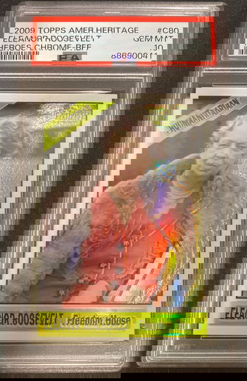 2009 Topps American Heritage  Eleanor Roosevelt Refractor  PSA 10  