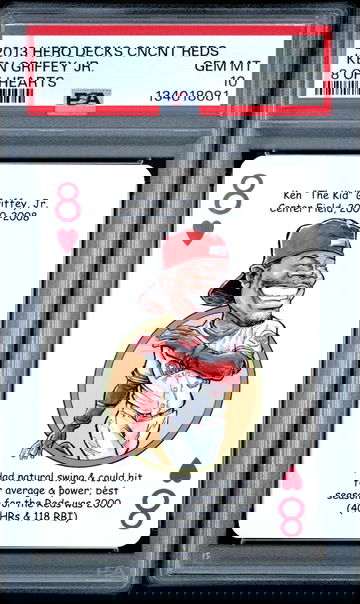 2013 Hero Decks Cincinnati Reds Playing Cards Ken Griffey Jr The Kid 8 of Hearts PSA 10 True Pop 1 HOF