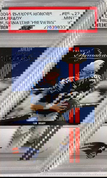 TOM BRADY PRIME SIGNATURES PREVIEWS /999 2004 PLAYOFF HONORS #PS-22 PSA 9 POP 3 HIGHEST GRADED